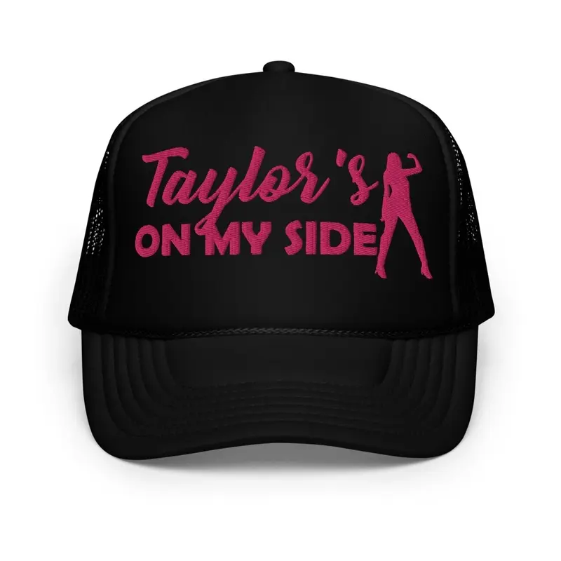 Taylor's On My Side - Trucker Hat